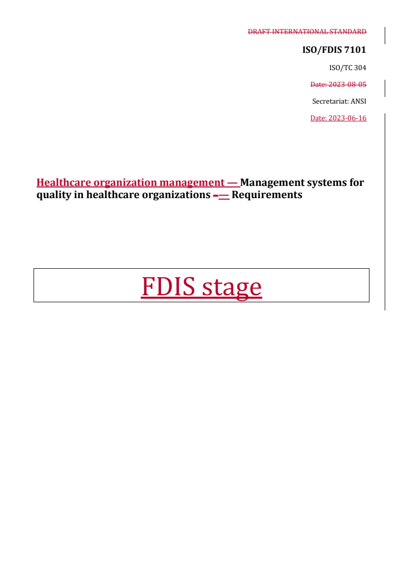 REDLINE ISO 7101 - Healthcare organization management — Management systems for quality in healthcare organizations — Requirements
Released:16. 06. 2023