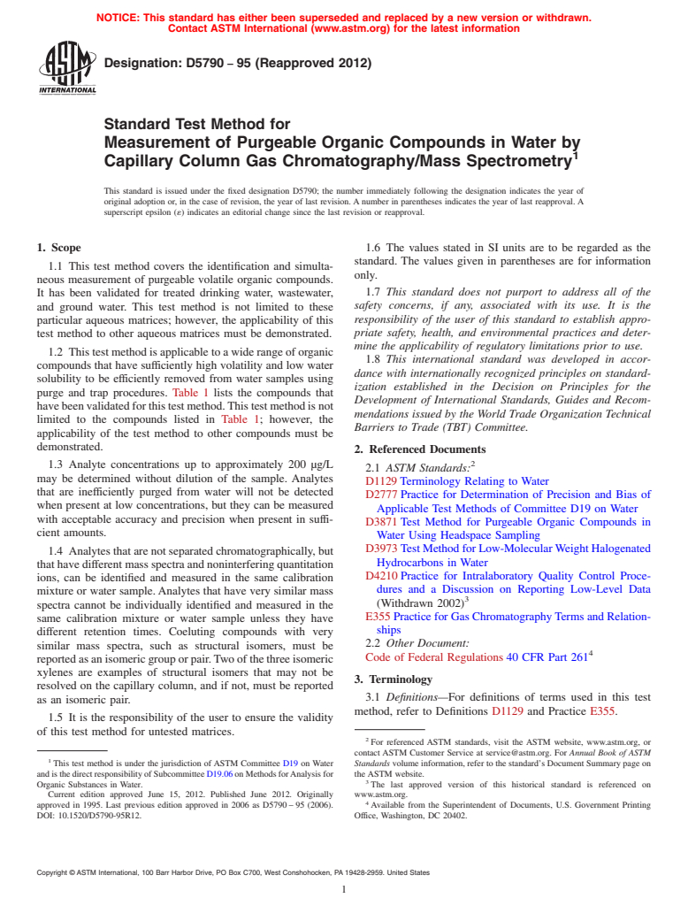 ASTM D5790-95(2012) - Standard Test Method for  Measurement of Purgeable Organic Compounds in Water by Capillary Column  Gas Chromatography/Mass Spectrometry