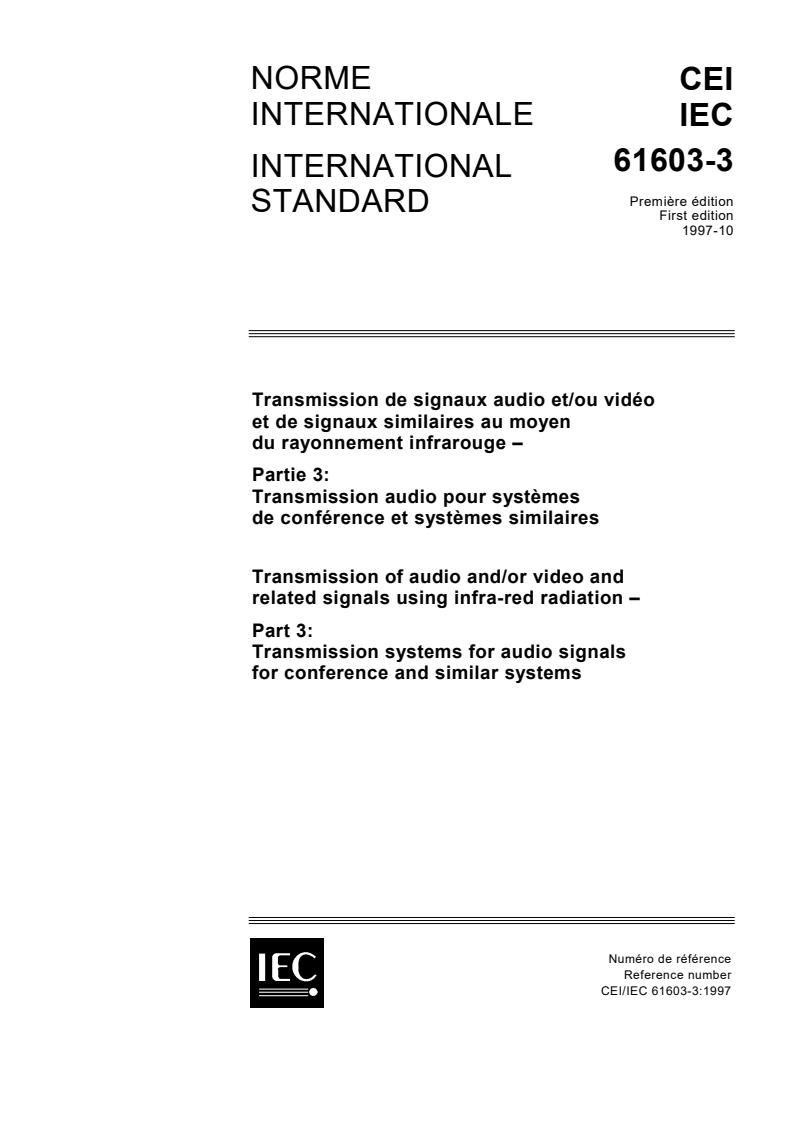 IEC 61603-3:1997 - Transmission of audio and/or video and related signals using infra-red radiation - Part 3: Transmission systems for audio signals for conference and similar systems