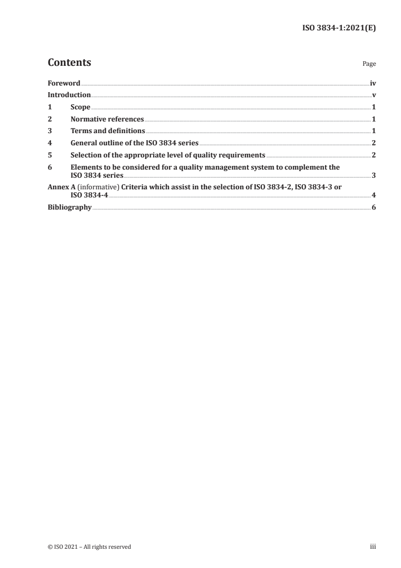 ISO 3834-1:2021 - Quality requirements for fusion welding of metallic materials — Part 1: Criteria for the selection of the appropriate level of quality requirements
Released:9/10/2021