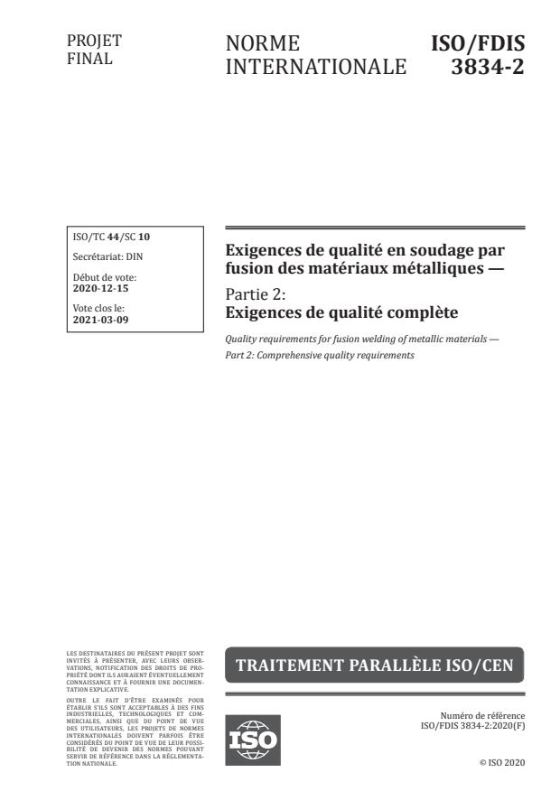 ISO/FDIS 3834-2:Version 26-dec-2020 - Exigences de qualité en soudage par fusion des matériaux métalliques