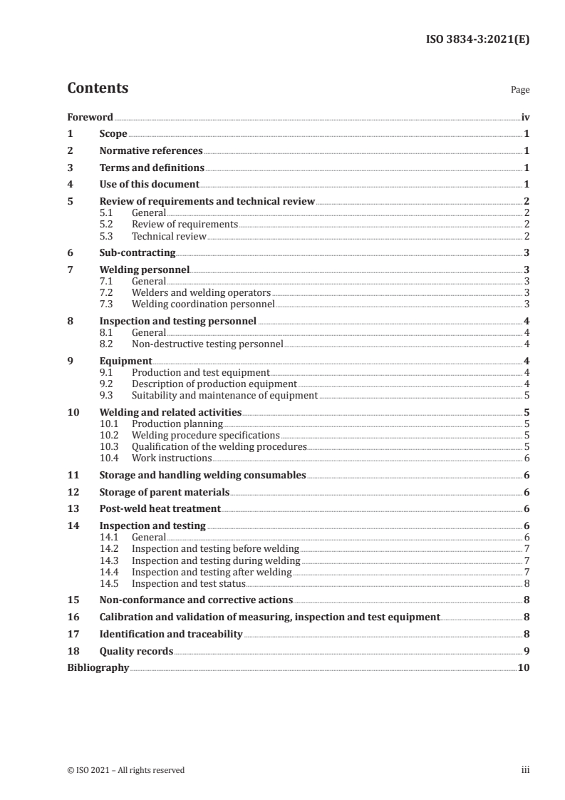ISO 3834-3:2021 - Quality requirements for fusion welding of metallic materials — Part 3: Standard quality requirements
Released:4/12/2021
