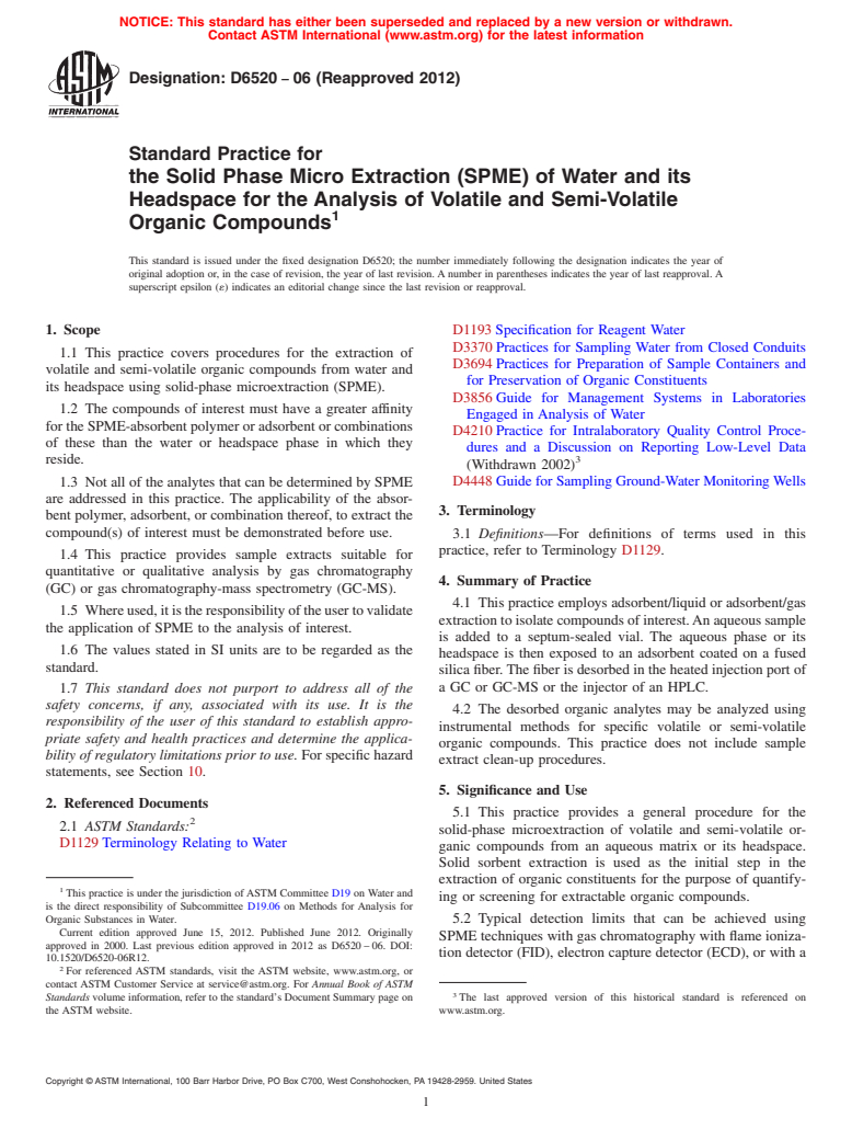 ASTM D6520-06(2012) - Standard Practice for the Solid Phase Micro Extraction (SPME) of Water and its Headspace for the Analysis of Volatile and Semi-Volatile Organic Compounds