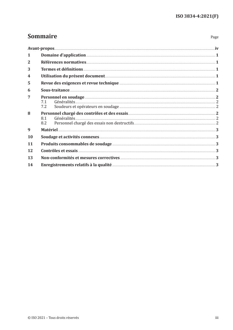 ISO 3834-4:2021 - Exigences de qualité en soudage par fusion des matériaux métalliques — Partie 4: Exigences de qualité élémentaire
Released:4/12/2021