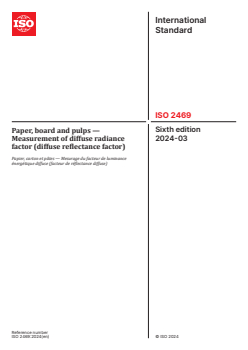 ISO 2469:2024 - Paper, board and pulps — Measurement of diffuse radiance factor (diffuse reflectance factor)
Released:22. 03. 2024 - Page 1 preview