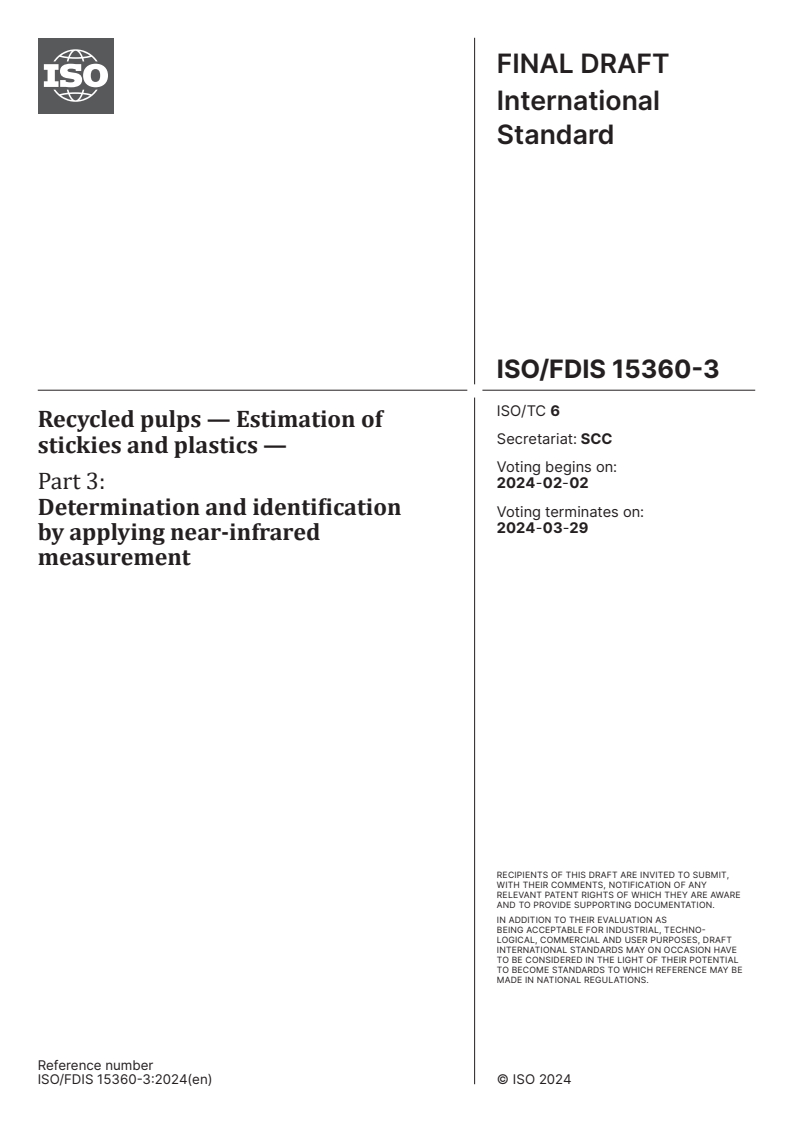ISO/FDIS 15360-3 - Recycled pulps — Estimation of stickies and plastics — Part 3: Determination and identification by applying near-infrared measurement
Released:19. 01. 2024