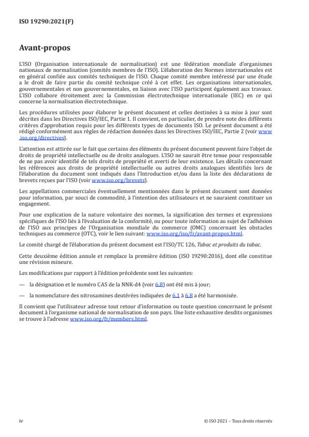 ISO 19290:2021 ISO 19290:2021 - Cigarettes -- Dosage des nitrosamines spécifiques du tabac dans le courant principal de fumée de cigarette -- Méthode par CL-SM/SM - Page 4 preview