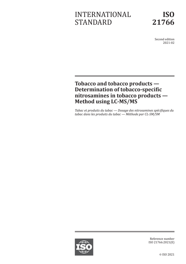 ISO 21766:2021 - Tobacco and tobacco products — Determination of tobacco-specific nitrosamines in tobacco products — Method using LC-MS/MS
Released:2/3/2021