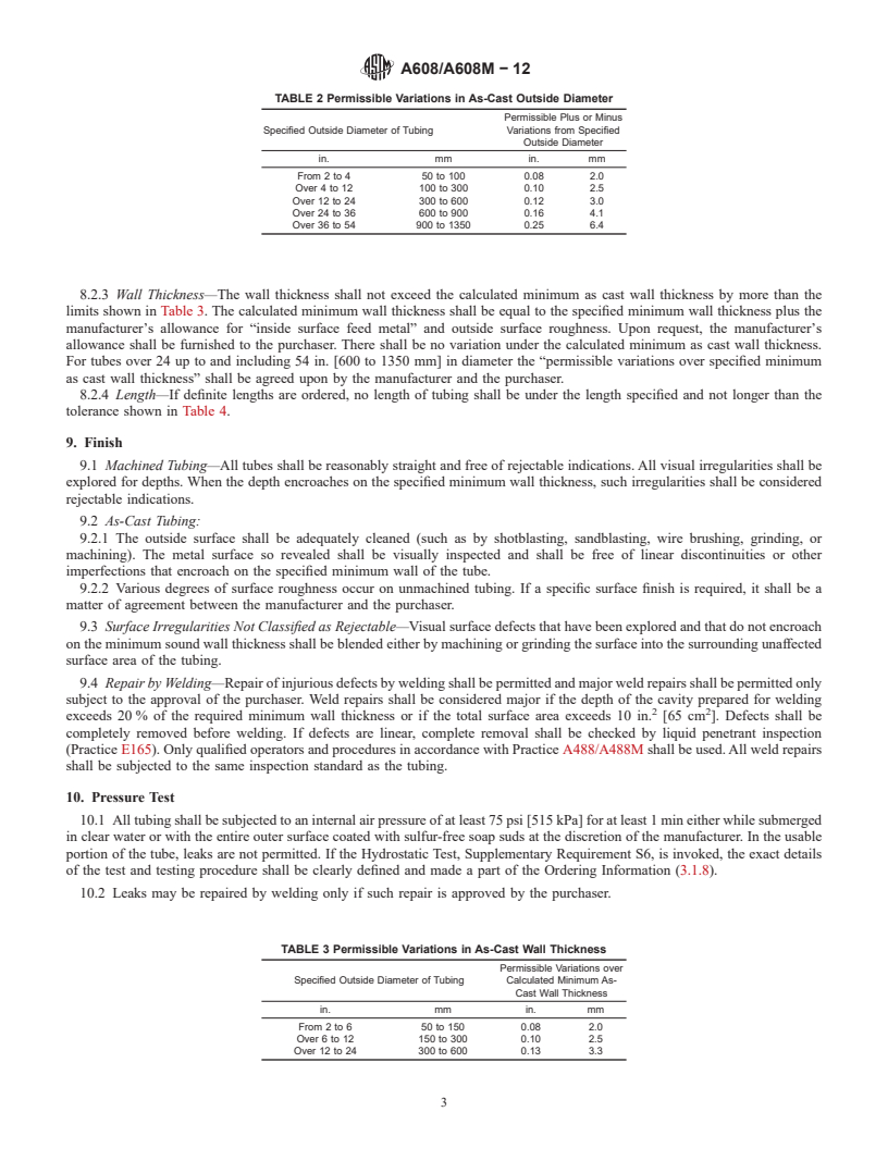 REDLINE ASTM A608/A608M-12 - Standard Specification for Centrifugally Cast Iron-Chromium-Nickel High-Alloy Tubing for Pressure Application at High Temperatures