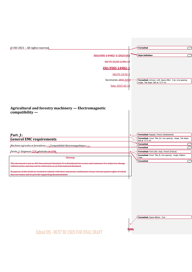 REDLINE ISO/FDIS 14982-1 - Agricultural and forestry machinery — Electromagnetic compatibility — Part 1: General EMC requirements
Released:14. 02. 2025