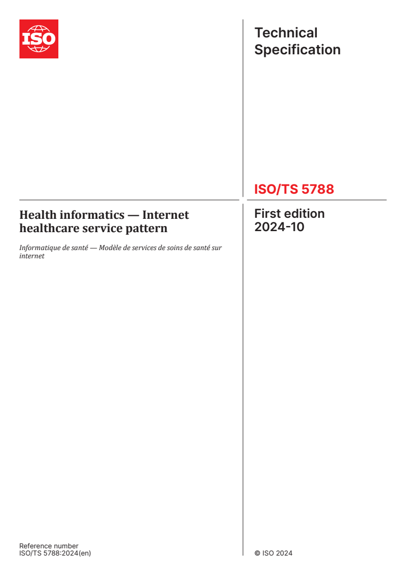 ISO/TS 5788:2024 - Health informatics — Internet healthcare service pattern
Released:2. 10. 2024