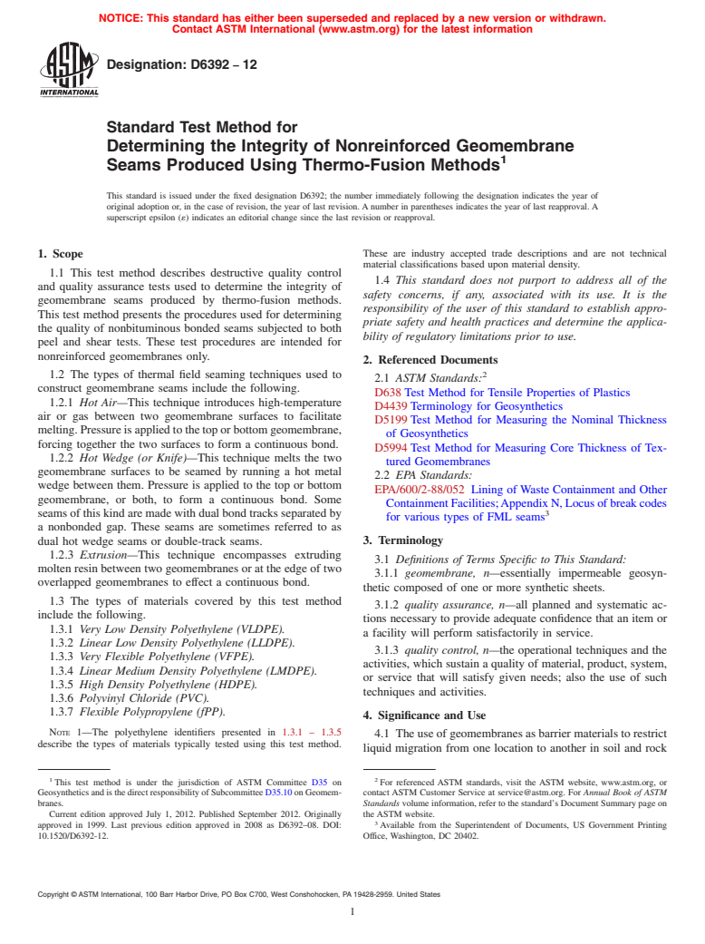 ASTM D6392-12 - Standard Test Method for  Determining the Integrity of Nonreinforced Geomembrane Seams   Produced   Using Thermo-Fusion Methods