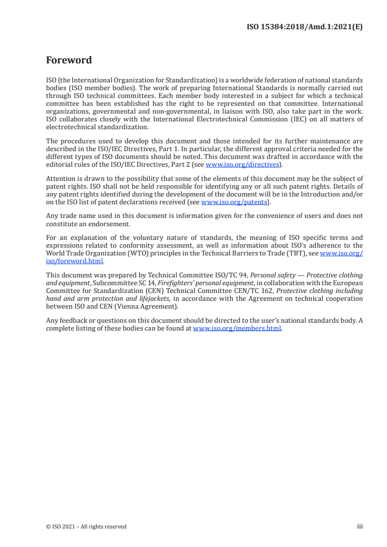 ISO 15384:2018/Amd 1:2021 - Protective clothing for firefighters — Laboratory test methods and performance requirements for wildland firefighting clothing — Amendment 1
Released:9/27/2021