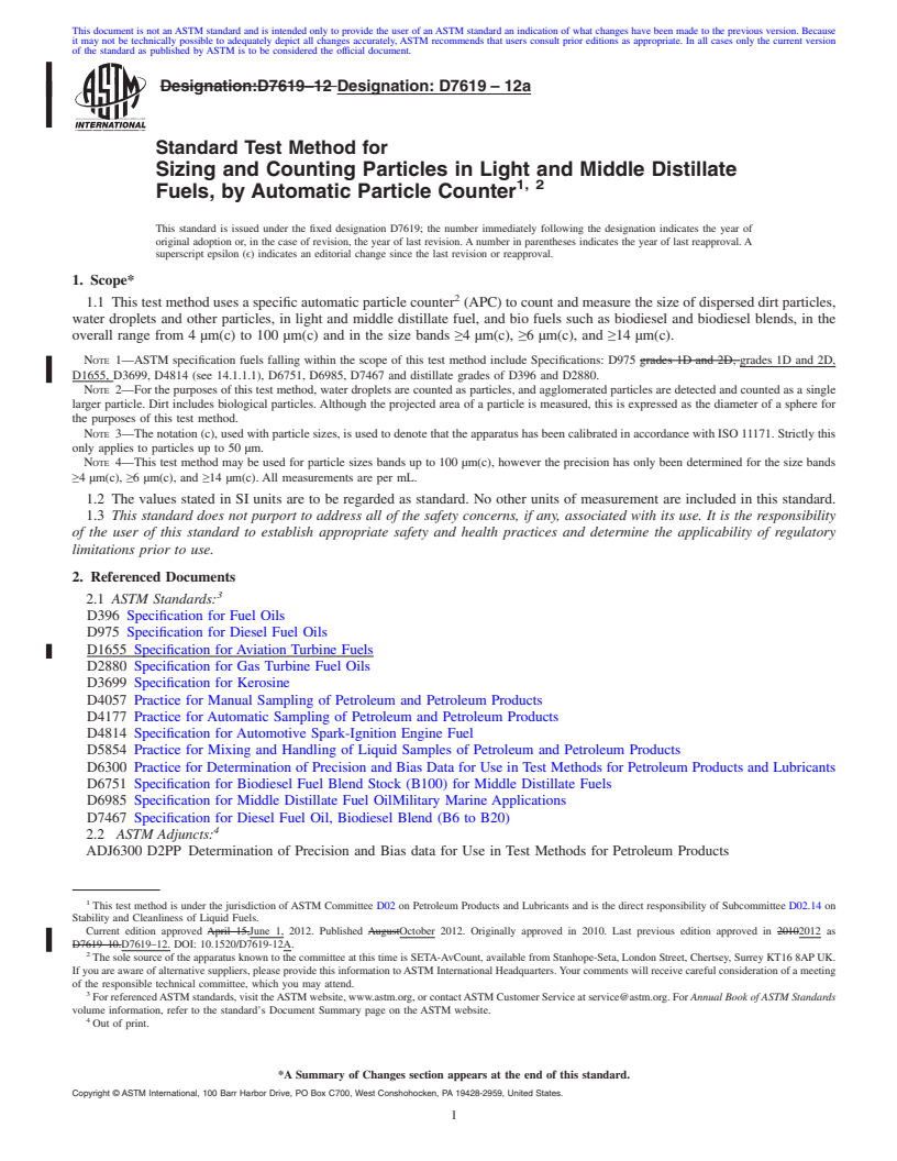 REDLINE ASTM D7619-12a - Standard Test Method for Sizing and Counting Particles in Light and Middle Distillate Fuels, by Automatic Particle Counter