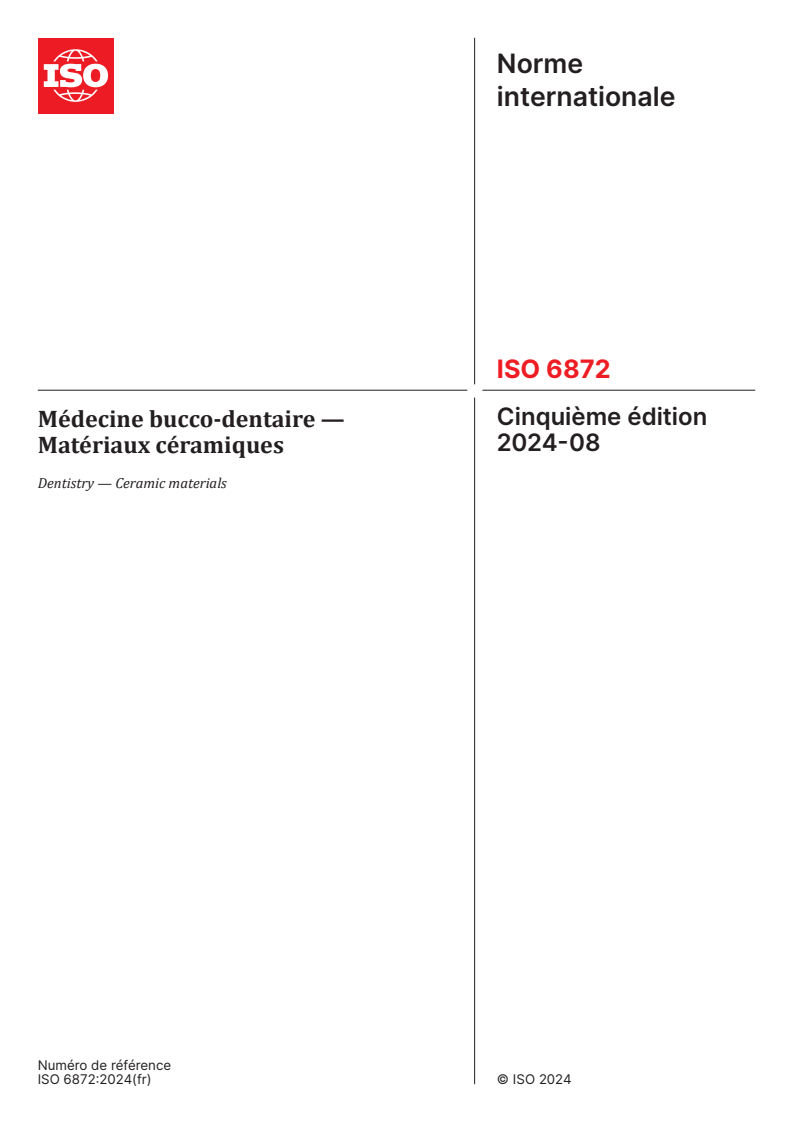 ISO 6872:2024 - Médecine bucco-dentaire — Matériaux céramiques
Released:12. 08. 2024