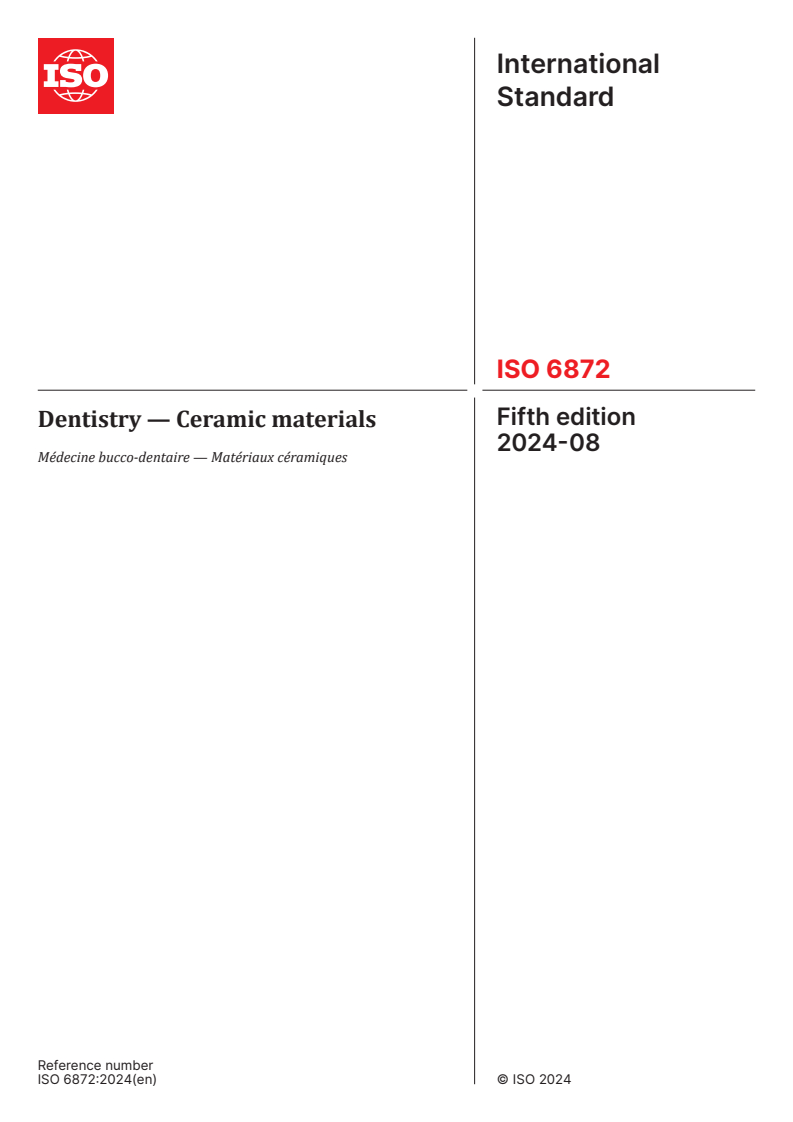 ISO 6872:2024 - Dentistry — Ceramic materials
Released:12. 08. 2024