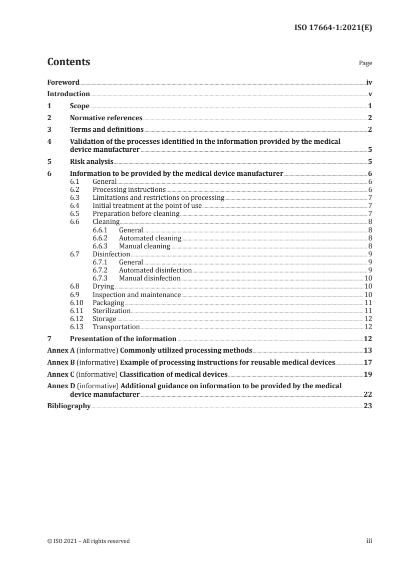 ISO 17664-1:2021 - Processing of health care products — Information to be provided by the medical device manufacturer for the processing of medical devices — Part 1: Critical and semi-critical medical devices
Released:7/6/2021