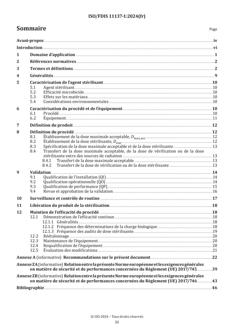 ISO/FDIS 11137-1 - Stérilisation des produits de santé — Irradiation — Partie 1: Exigences relatives à la mise au point, à la validation et au contrôle de routine d'un procédé de stérilisation pour les dispositifs médicaux
Released:11. 01. 2025