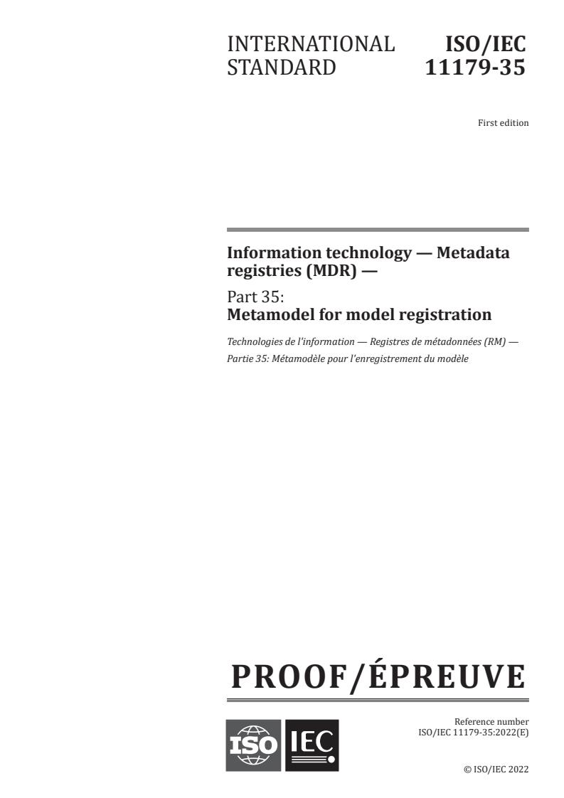 ISO/IEC PRF 11179-35 - Information technology — Metadata registries (MDR) — Part 35: Metamodel for model registration
Released:11. 11. 2022