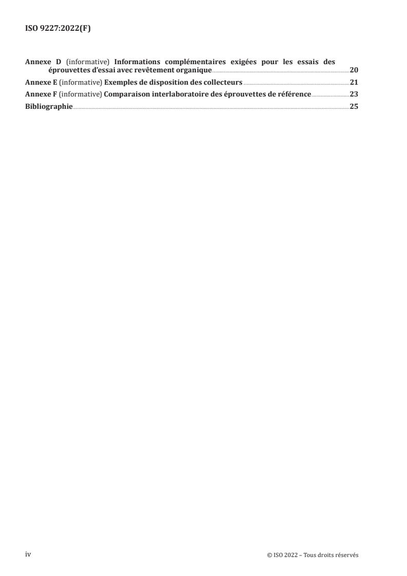 ISO 9227:2022 ISO 9227:2022 - Corrosion tests in artificial atmospheres — Salt spray tests
Released:11. 11. 2022 - Page 4 preview