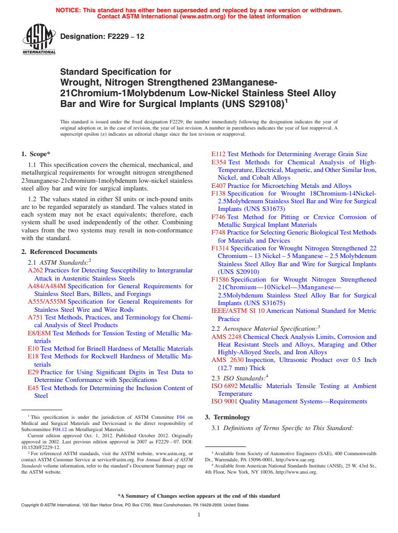 ASTM F2229-12 - Standard Specification for  Wrought, Nitrogen Strengthened 23Manganese-21Chromium-1Molybdenum  Low-Nickel Stainless Steel Alloy Bar and Wire for Surgical Implants  (UNS S29108)