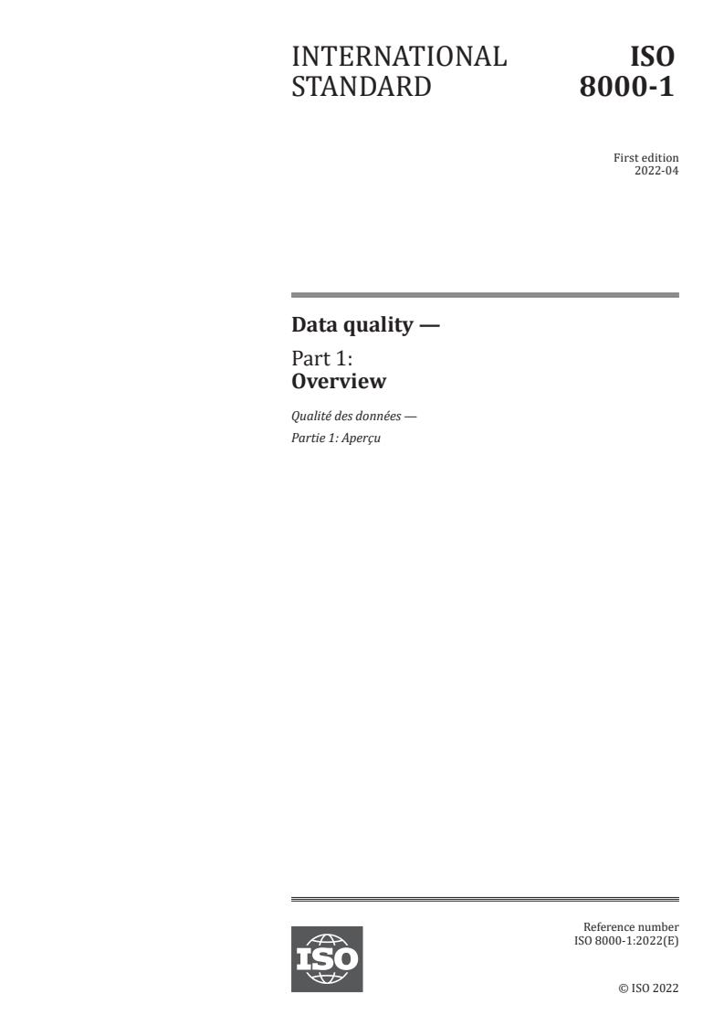 ISO 8000-1:2022 - Data quality — Part 1: Overview
Released:4/20/2022