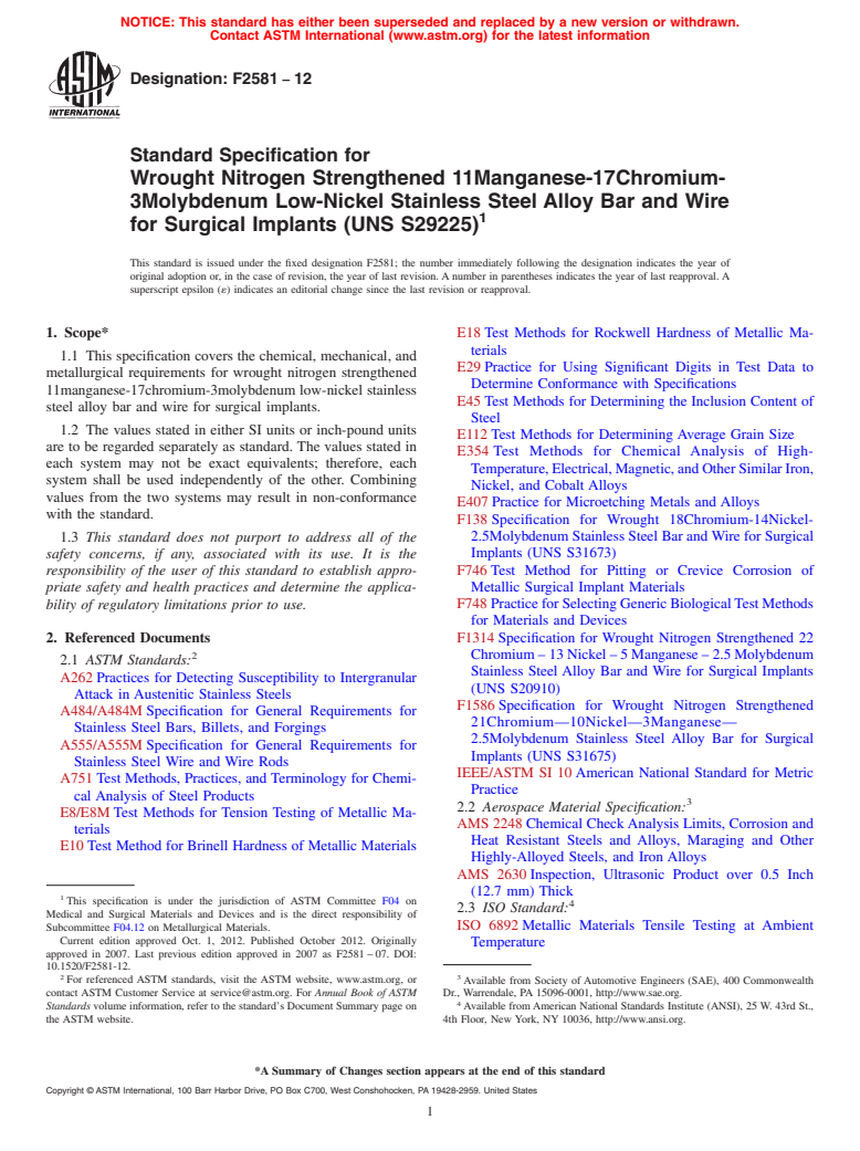 ASTM F2581-12 - Standard Specification for  Wrought Nitrogen Strengthened 11Manganese-17Chromium-3Molybdenum  Low-Nickel  Stainless Steel Alloy Bar and Wire for Surgical Implants  (UNS S29225)