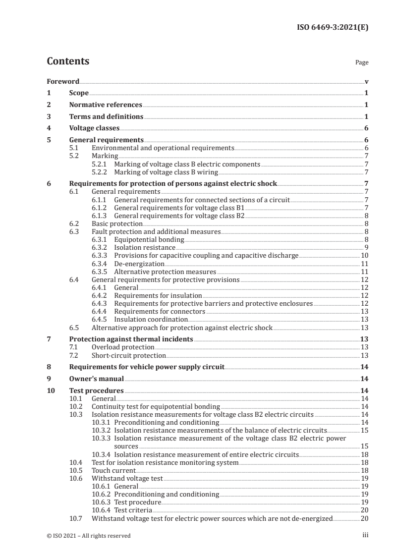 ISO 6469-3:2021 - Electrically propelled road vehicles — Safety specifications — Part 3: Electrical safety
Released:10/28/2021