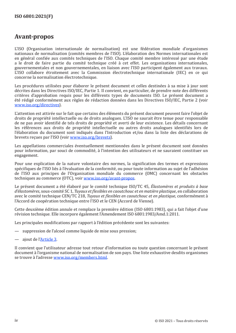 ISO 6801:2021 ISO 6801:2021 - Tuyaux en caoutchouc ou en plastique — Détermination de l'expansion volumique
Released:11/25/2021 - Page 4 preview