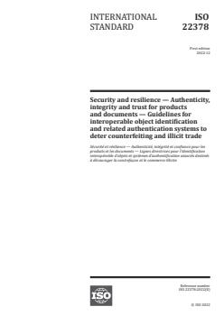 ISO 22378:2022 - Security and resilience — Authenticity, integrity and trust for products and documents — Guidelines for interoperable object identification and related authentication systems to deter counterfeiting and illicit trade
Released:8. 12. 2022 - Page 1 preview