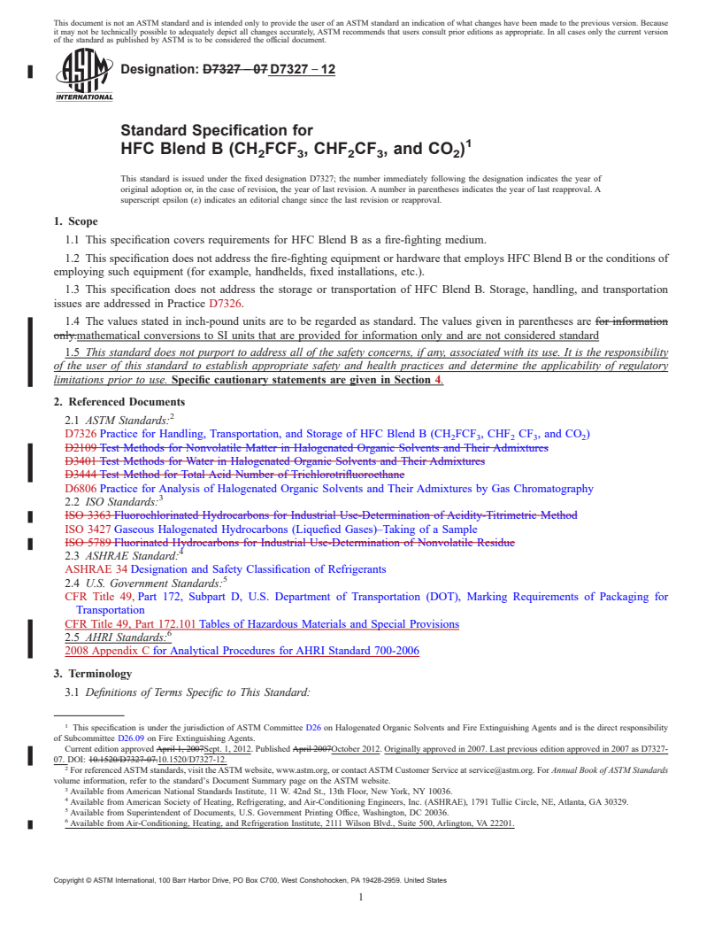 REDLINE ASTM D7327-12 - Standard Specification for  HFC Blend B (CH<sub>2</sub>FCF<sub>3</sub>, CHF<sub>2</sub>CF<sub>3</sub>, and CO<sub>2</sub>)