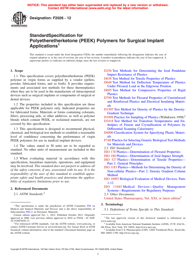 ASTM F2026-12 - Standard Specification for  Polyetheretherketone (PEEK) Polymers for Surgical Implant Applications