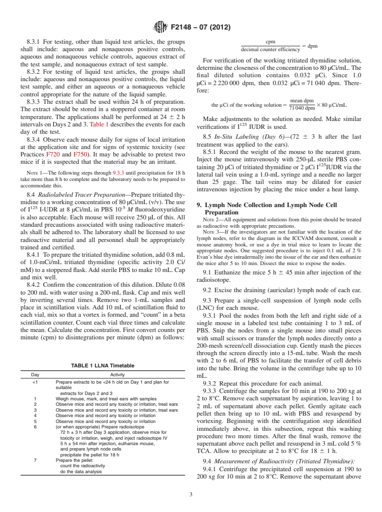 ASTM F2148-07(2012) - Standard Practice for  Evaluation of Delayed Contact Hypersensitivity Using the Murine  Local Lymph Node Assay (LLNA)