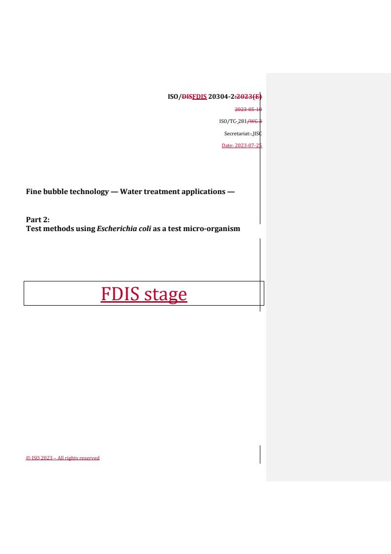 REDLINE ISO/FDIS 20304-2 - Fine bubble technology — Water treatment applications — Part 2: Test methods using Escherichia coli as a test micro-organism
Released:8/22/2023