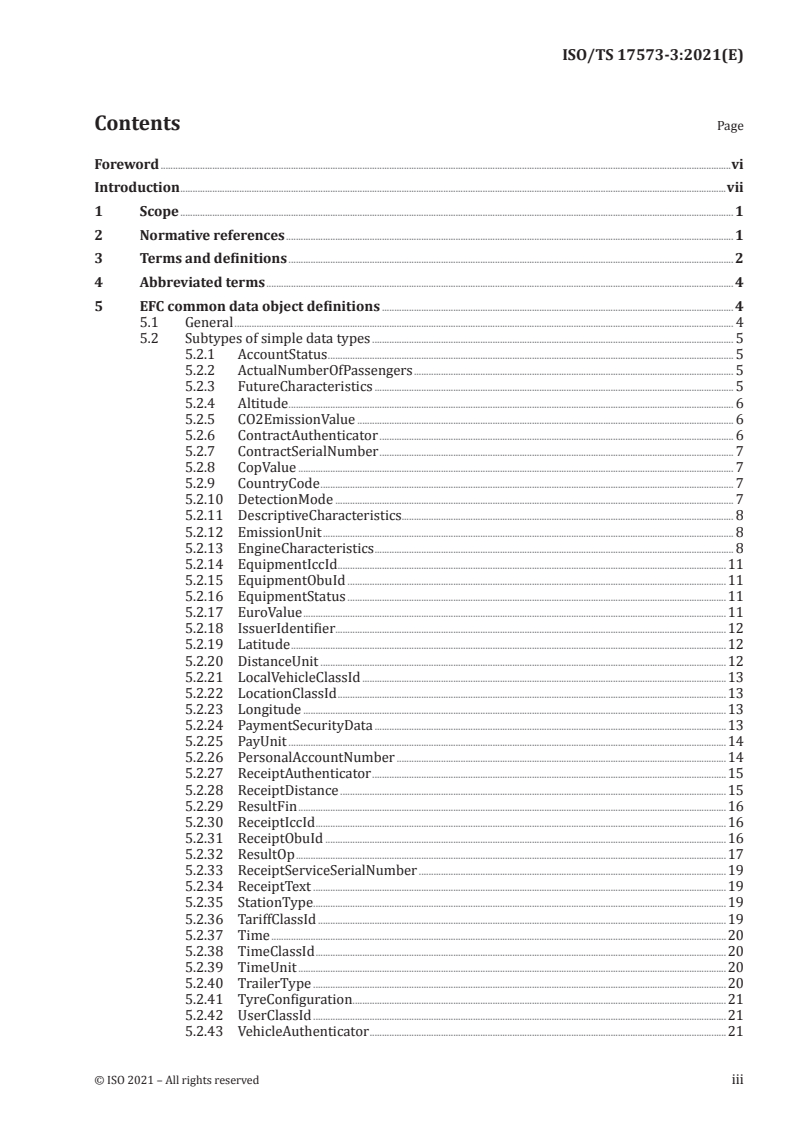ISO/TS 17573-3:2021 ISO/TS 17573-3:2021 - Electronic fee collection — System architecture for vehicle-related tolling — Part 3: Data dictionary
Released:8/31/2021