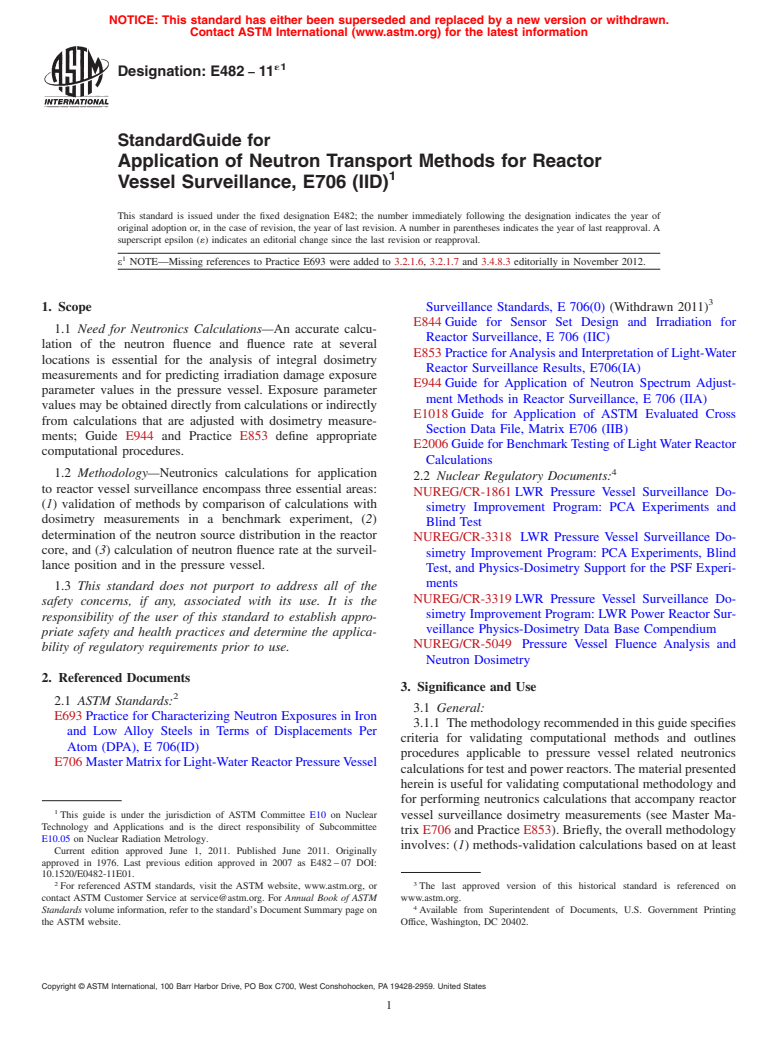 ASTM E482-11e1 - Standard Guide for  Application of Neutron Transport Methods for Reactor Vessel  Surveillance, E706 (IID)