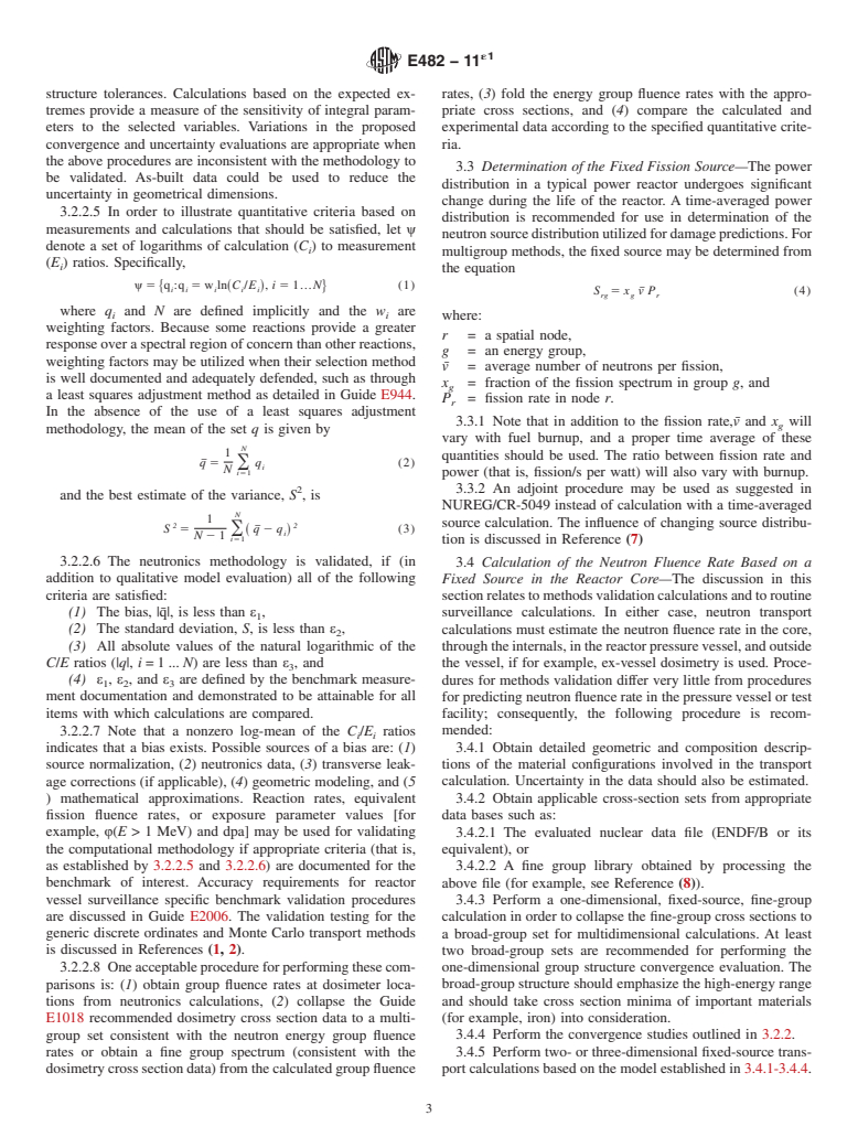 ASTM E482-11e1 - Standard Guide for  Application of Neutron Transport Methods for Reactor Vessel  Surveillance, E706 (IID)