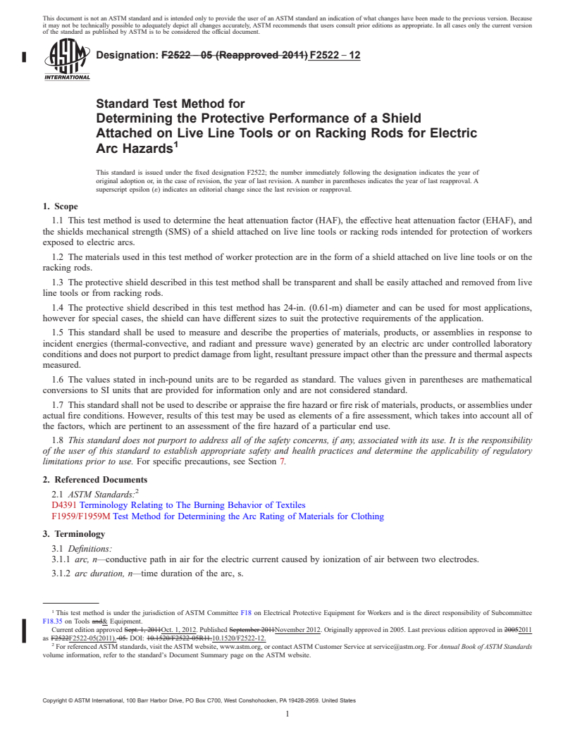 REDLINE ASTM F2522-12 - Standard Test Method for  Determining the Protective Performance of a Shield Attached   on Live Line Tools or on Racking Rods for Electric Arc Hazards