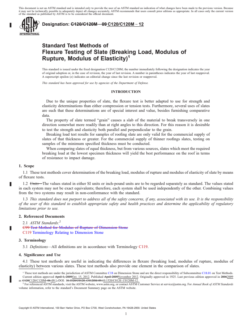 REDLINE ASTM C120/C120M-12 - Standard Test Methods of  Flexure Testing of Slate (Breaking Load, Modulus of Rupture,  Modulus of Elasticity)