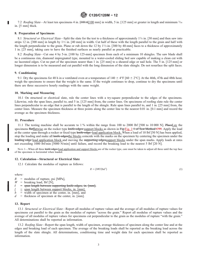 REDLINE ASTM C120/C120M-12 - Standard Test Methods of  Flexure Testing of Slate (Breaking Load, Modulus of Rupture,  Modulus of Elasticity)