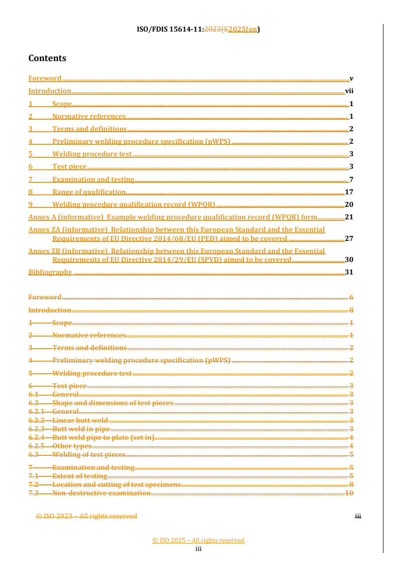 REDLINE ISO/FDIS 15614-11 - Specification and qualification of welding procedures for metallic materials — Welding procedure test — Part 11: Electron and laser beam welding
Released:28. 04. 2025