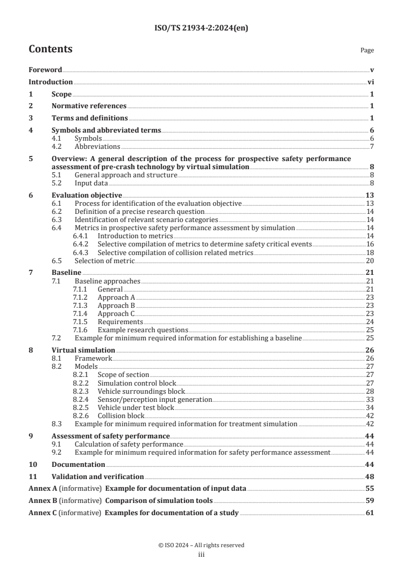 ISO/TS 21934-2:2024 - Road vehicles — Prospective safety performance assessment of pre-crash technology by virtual simulation — Part 2: Guidelines and requirements for application
Released:7. 10. 2024