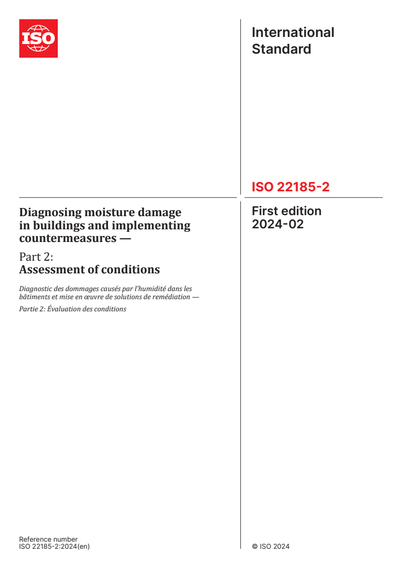 ISO 22185-2:2024 - Diagnosing moisture damage in buildings and implementing countermeasures — Part 2: Assessment of conditions
Released:6. 02. 2024