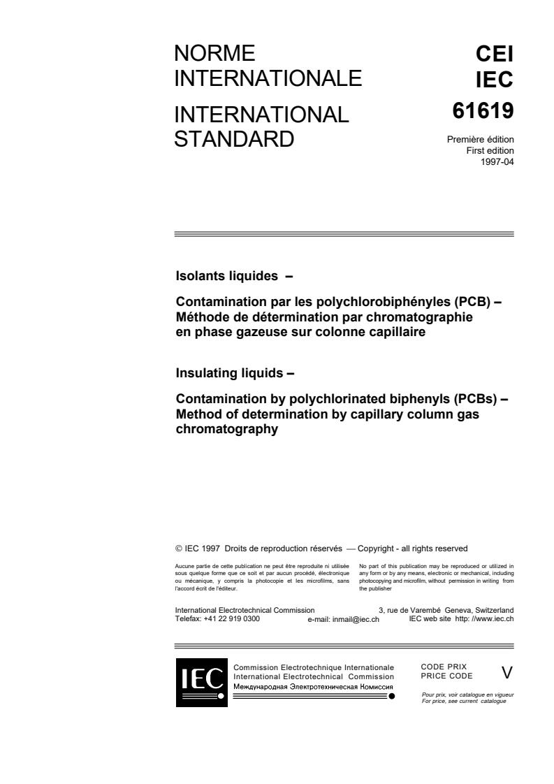 IEC 61619:1997 - Insulating liquids - Contamination by polychlorinated biphenyls (PCBs) - Method of determination by capillary column gas chromatography