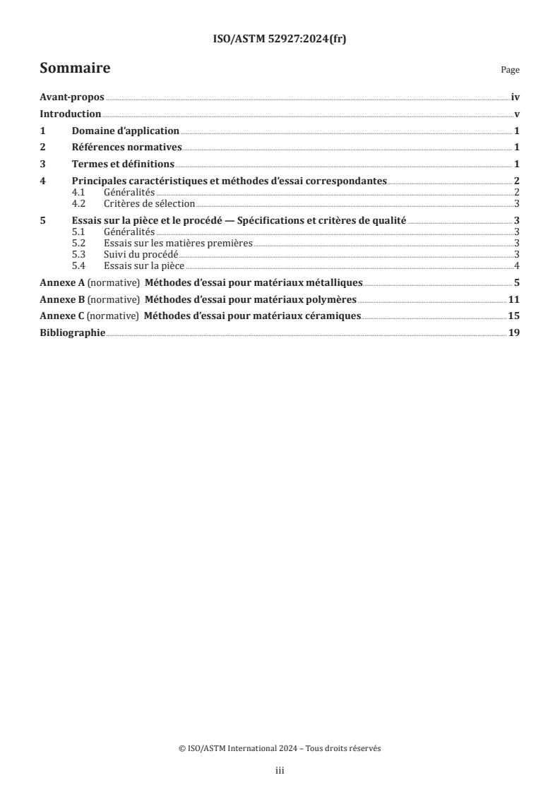 ISO/ASTM 52927:2024 - Fabrication additive — Principes généraux — Principales caractéristiques et méthodes d'essai correspondantes
Released:19. 03. 2024