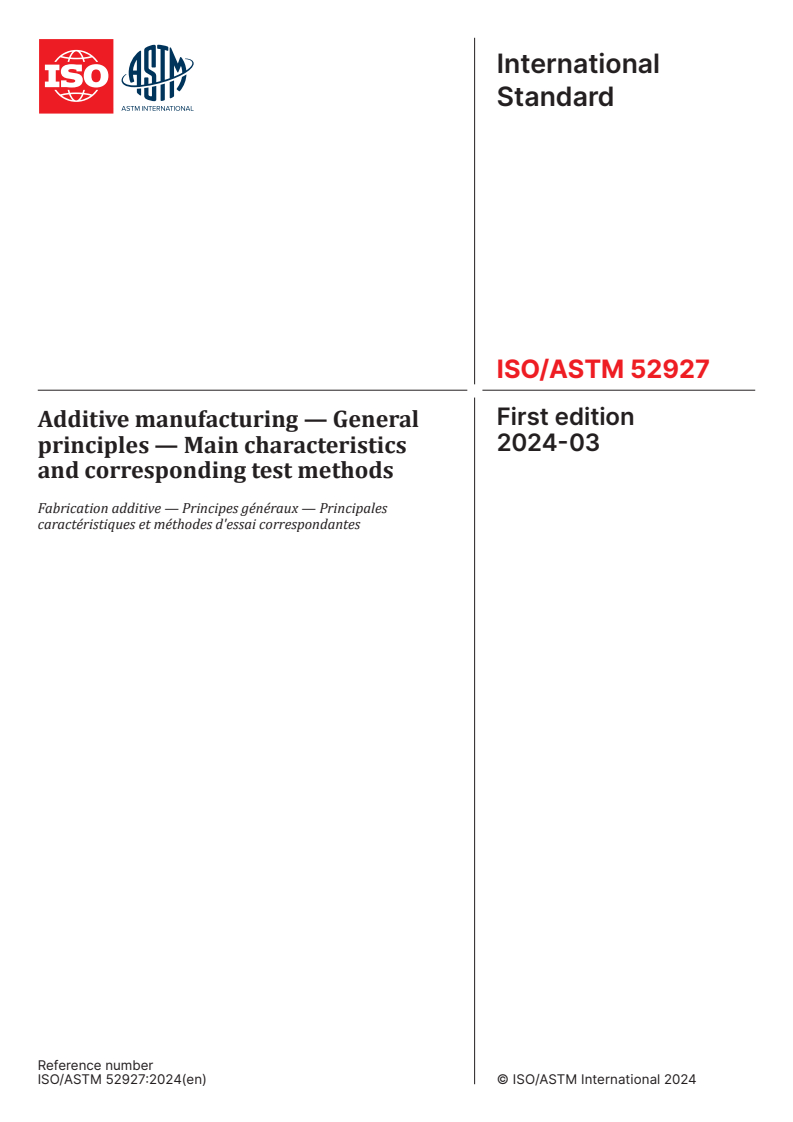 ISO/ASTM 52927:2024 - Additive manufacturing — General principles — Main characteristics and corresponding test methods
Released:19. 03. 2024