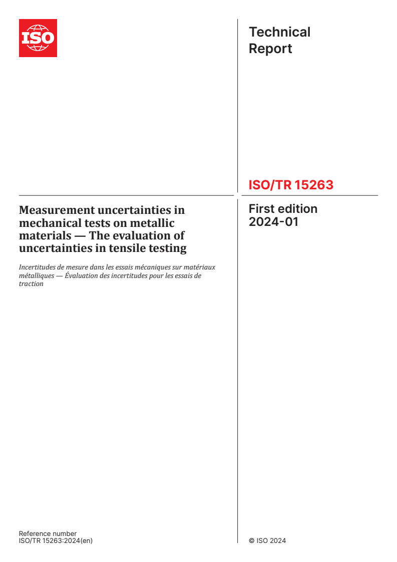 ISO/TR 15263:2024 - Measurement uncertainties in mechanical tests on metallic materials — The evaluation of uncertainties in tensile testing
Released:31. 01. 2024