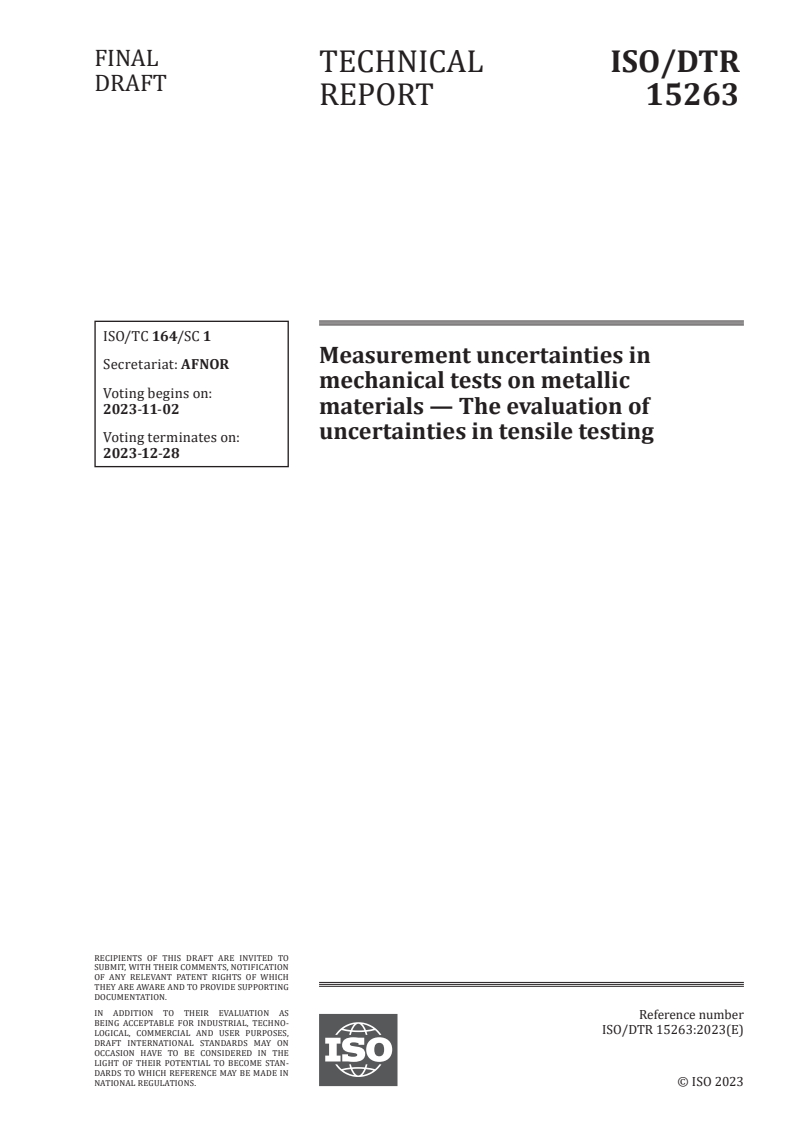 ISO/DTR 15263 - Measurement uncertainties in mechanical tests on metallic materials — The evaluation of uncertainties in tensile testing
Released:19. 10. 2023