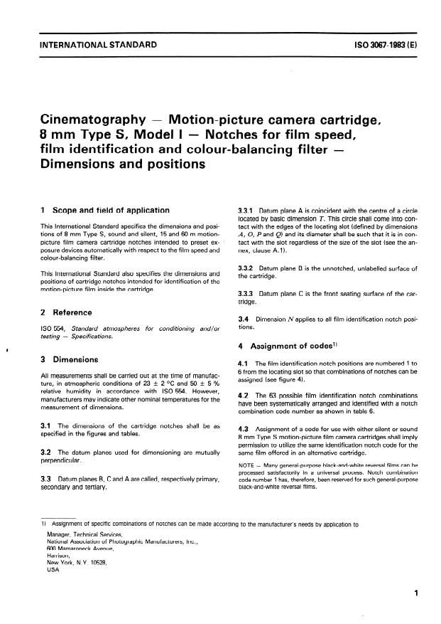 ISO 3067:1983 - Cinematography -- Motion-picture camera cartridge, 8 mm Type S, Model I -- Notches for film speed, film identification and colour-balancing filter -- Dimensions and positions