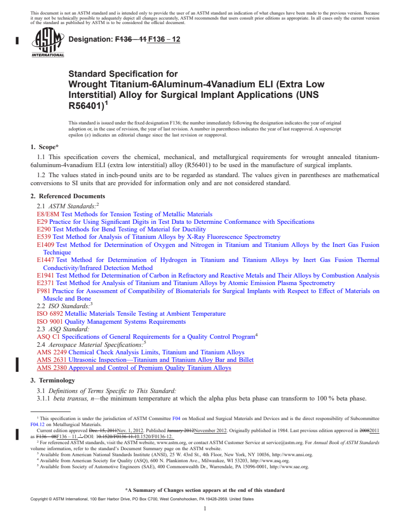 REDLINE ASTM F136-12 - Standard Specification for  Wrought Titanium-6Aluminum-4Vanadium ELI (Extra Low Interstitial)  Alloy for Surgical Implant Applications (UNS R56401)